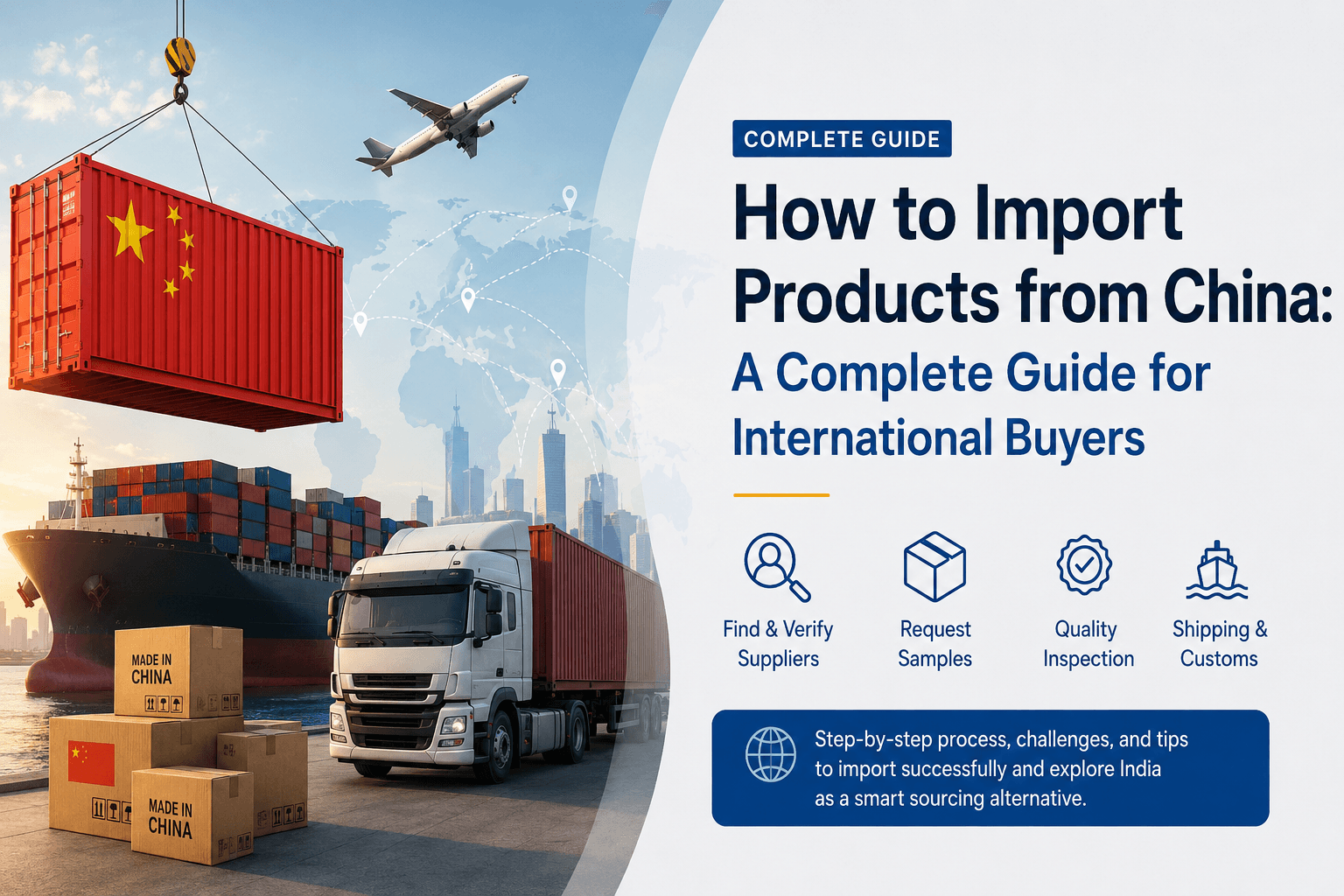 How to Import Products from China: A Complete Guide for International Buyers